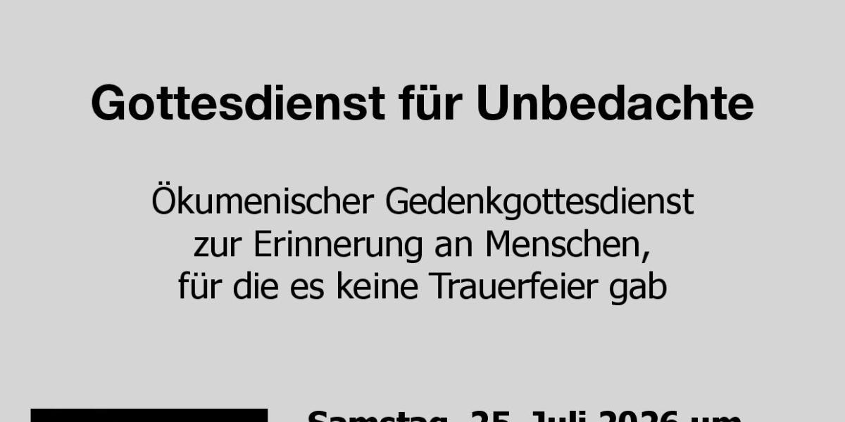 Gottesdienst für Unbedachte